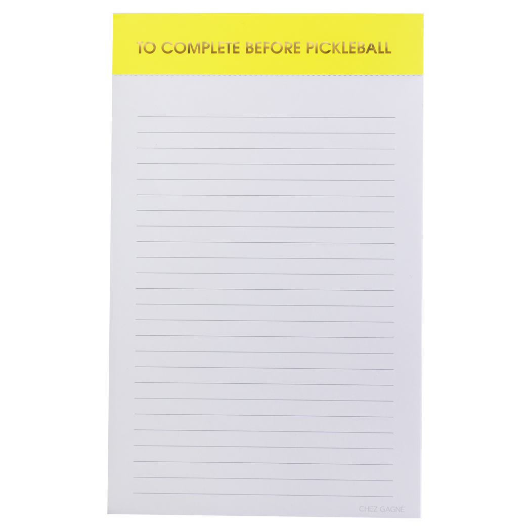 Chez Gagné - To Complete Before Pickleball - Lined Notepad - Yellow