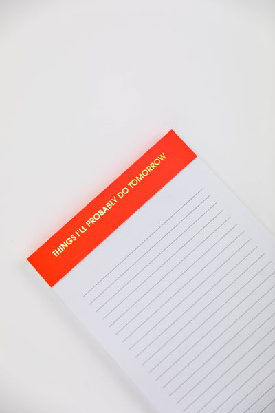 Chez Gagné - Things I'll Probably Do Tomorrow - Lined Notepad - Neon Orange - 65 perforated pages - 5x8