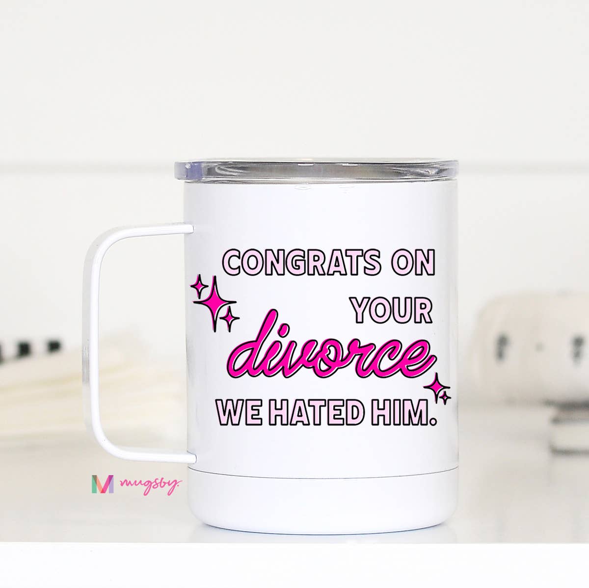 Mugsby - Congrats on your Divorce Funny Travel Cup With Handle