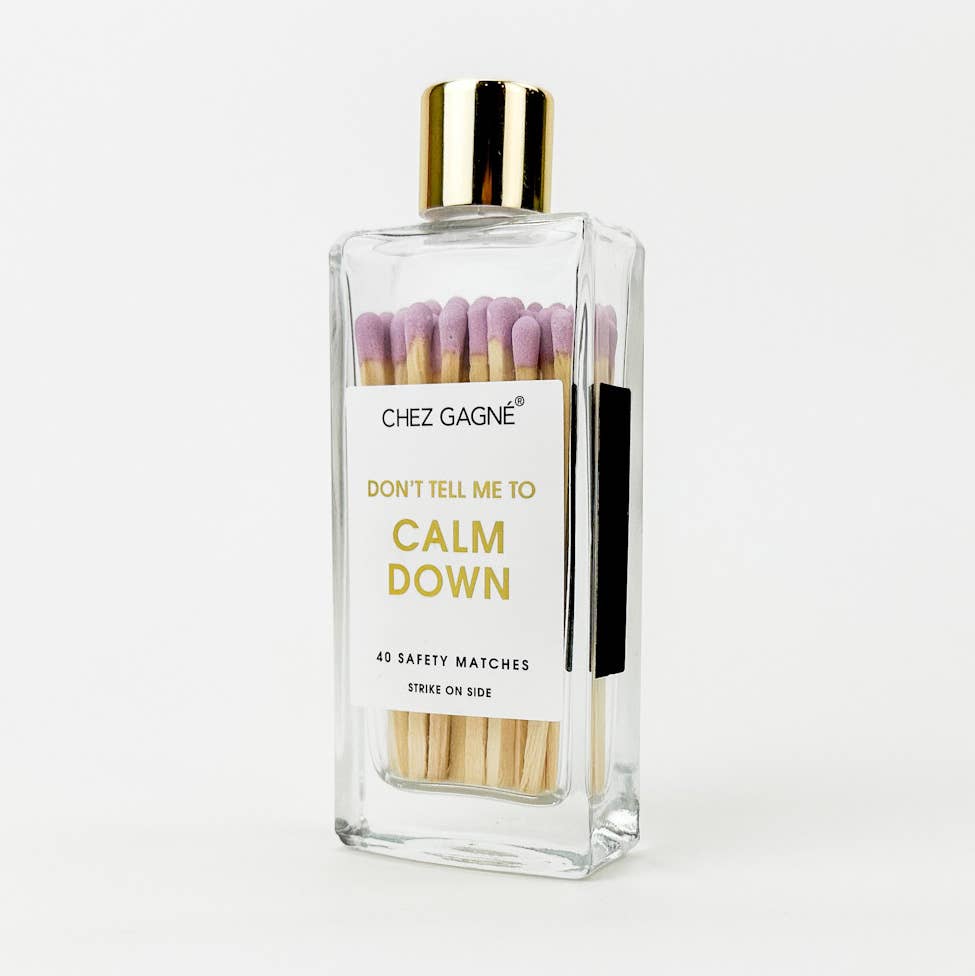 Chez Gagné - Don't Tell Me To Calm Down - Glass Bottle Matches - Purple