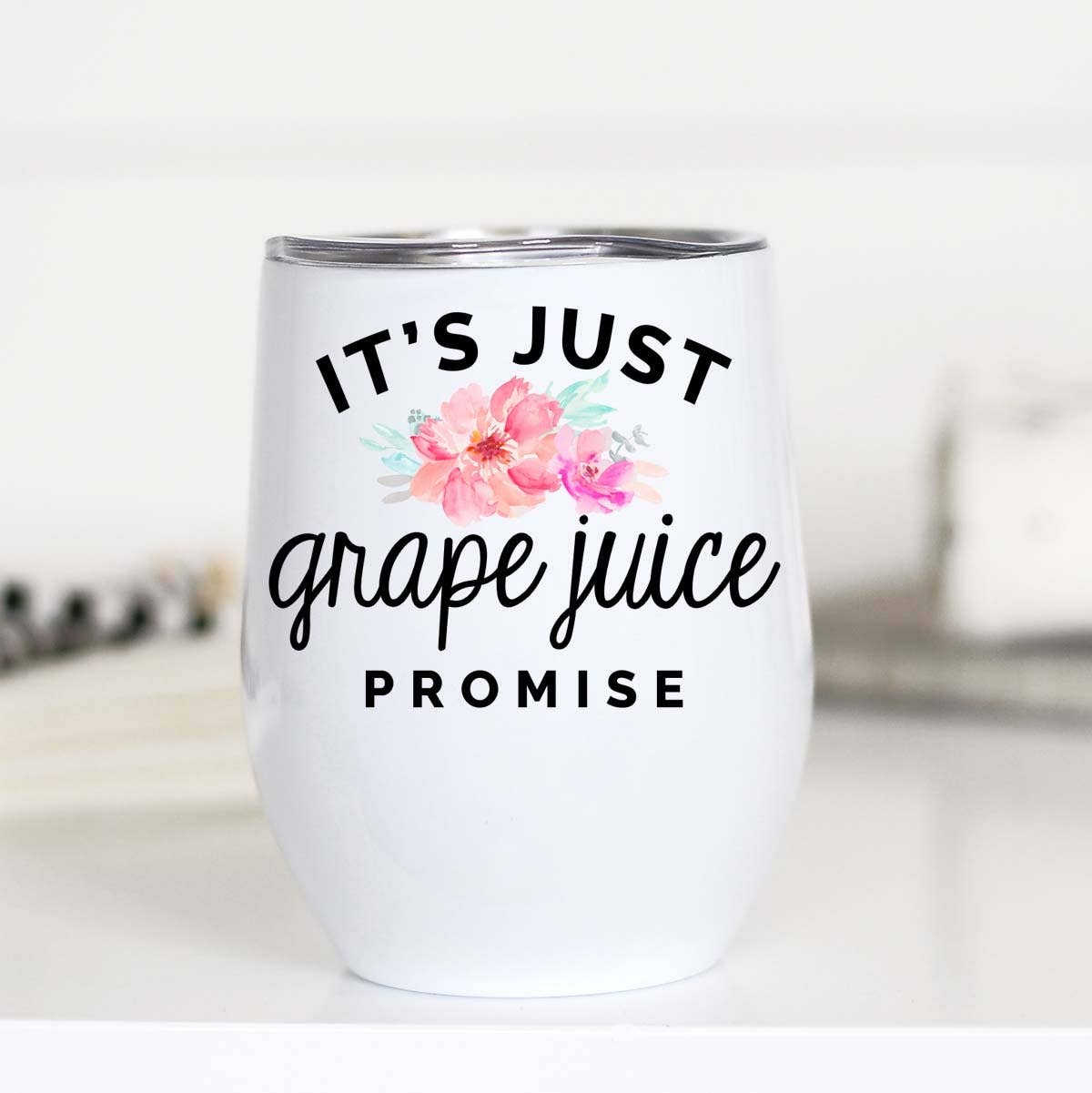 Mugsby - It's Just Grape Juice...Promise  Wine Cup