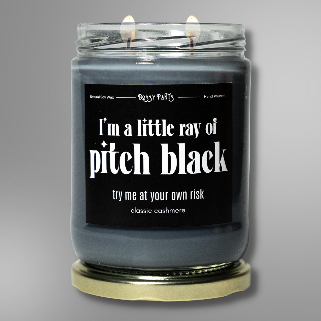 Bossy Pants Candle - Little Ray of Pitch Black