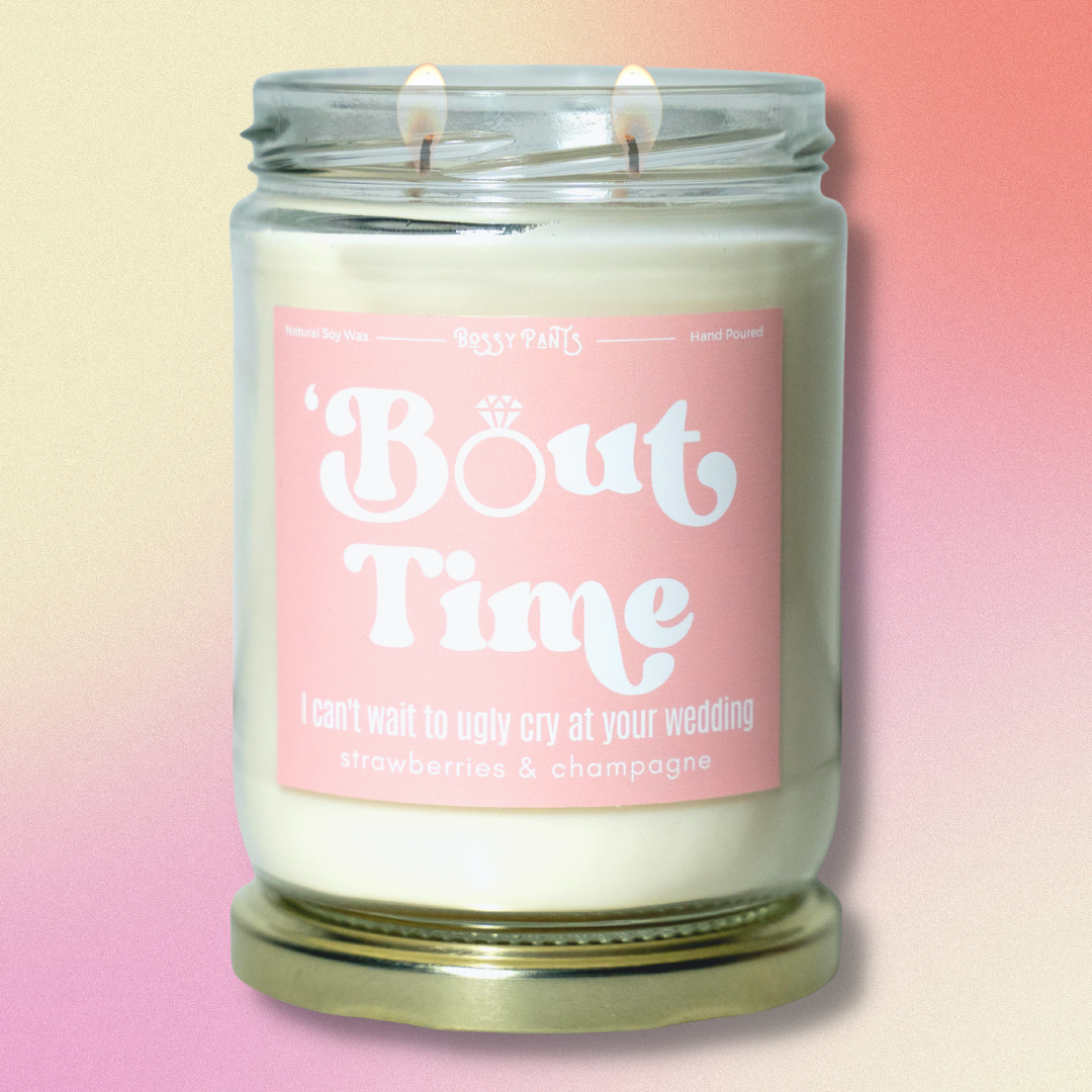 Bossy Pants Candle - Bout Time